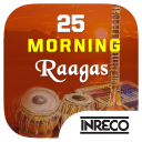 25 Morning Raagas