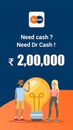 Instant  Cash Loan Online Credit Loan - Dr Cash screenshot 1