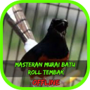 Masteran Murai Batu Roll Tembak Offline