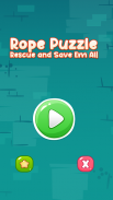 Rope Puzzle - Rescue and Save Em All screenshot 2