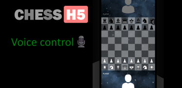 Chess H5: Talk & Voice control screenshot 1