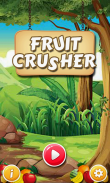 Crusher Fruit screenshot 0