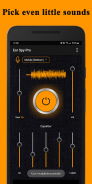 Ear Spy Pro-Deep Live Hearing screenshot 3