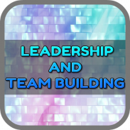 Leadership And Team Building screenshot 2