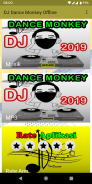 DJ Dance Monkey Offline screenshot 1
