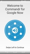 Commandr voor Google Now screenshot 4