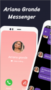 Ariana Grande Video Call and Chat Live ☎️ 📱 ☎️ screenshot 0