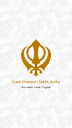 Dukh Bhanjani Sahib Audio screenshot 0