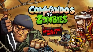 Commandos Vs Zombies screenshot 0