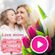 Mother's Day Video Maker 2024 screenshot 0