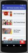 Silk Thread Jewellery Making DIY Videos screenshot 1