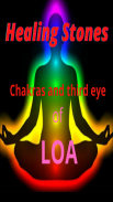 Healing Stones Chakras and third eye of LOA screenshot 3