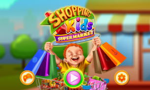 Shopping Game Kids Supermarket screenshot 0
