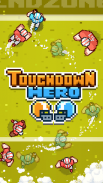 Touchdown Hero screenshot 0