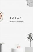 IUIGA - Celebrate fine living screenshot 1