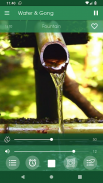 Water & Gong ~ Relaxing Sounds screenshot 6