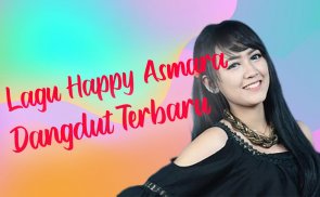 Lagu Mp3 Happy Asmara Beserta Lirik screenshot 2