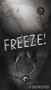 Freeze! - La huida screenshot 10