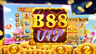 B88 VIP Nổ Hũ : Game Bai Doi Thuong 2021 screenshot 0