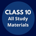 Class 10 : All Study Materials