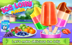 Ice Lolly Maker - Yummy Ice Pop Food Games screenshot 2