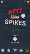 Ayy SPIKES screenshot 1