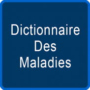 Dictionnaire Des Maladies screenshot 4