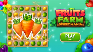 Fruits Farm: Sweet Mania screenshot 0