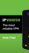 IPVanish: VPN rápida e segura screenshot 15