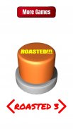 The ROASTED Button screenshot 2