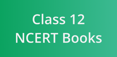 Class 12 NCERT Books