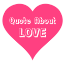 Quotes About Love