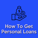 How To Get Personal Loans -Online Instalment Loan