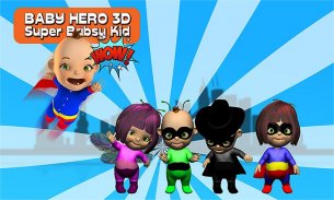 Baby Hero 3D - Super Babsy Kid screenshot 0