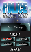 Police Prank Call screenshot 1