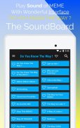 DO YOU KNOW THE WAY ! SoundBoard 2018 MEME screenshot 11