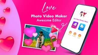 Love Photo To Video Maker screenshot 0