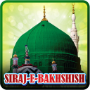 SIRAJ-E-BAKHSHISH