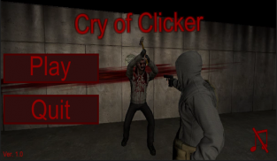Cry Of Clicker screenshot 0