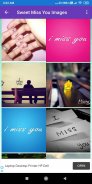 I Miss You: Greeting, Photo Frames, GIF, Quotes screenshot 2
