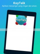 KuyTalk Messenger screenshot 20