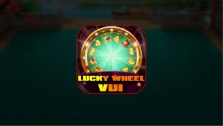 Vui Lucky Wheel 2020 screenshot 0