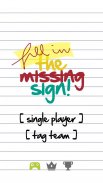 Fill In the Missing Sign! screenshot 1