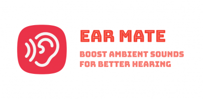 EarMate: Sound Amplifier