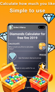 Diamonds 💎 Calculator For Free Fire 2019 screenshot 1
