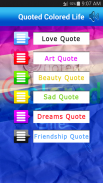 Quoted Colored Life screenshot 4