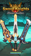 Sword Knights : Ghost Hunter (idle rpg) screenshot 9