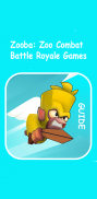 Guide For Zooba: Zoo Combat Battle Royale Games screenshot 2