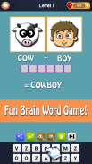 2 Pics 1 Word - Fun Word Guessing Game - Pics Quiz screenshot 1