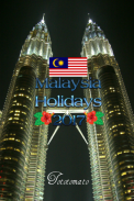 Malaysia Holidays 2017 screenshot 0